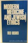 Modern Medicine And Jewish Ethics 2nd Revised and Augmented Edition